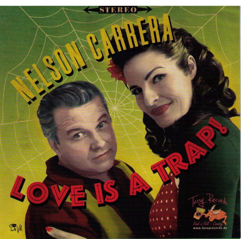 Nelson Carrera: Love is a Trap! CD (Tessy Records im Rhythm Bomb Vertrieb)