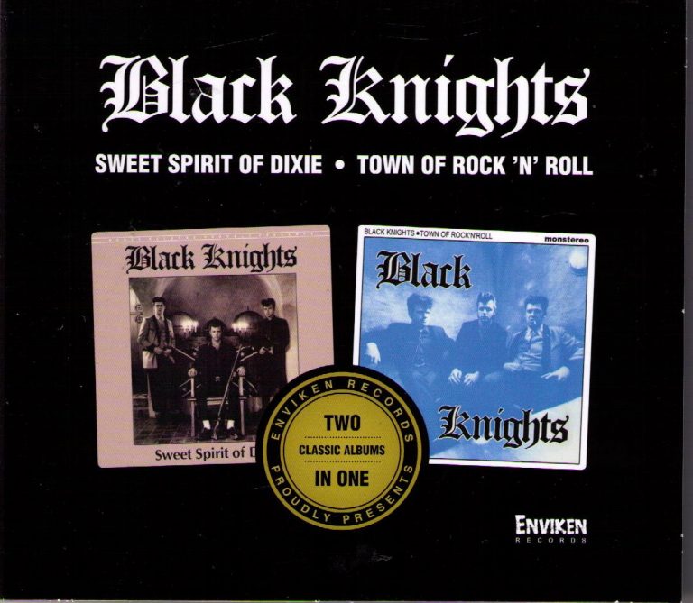 Black Knights Sweet Spirit Of Dixie + Town Of Rock’n’Roll CD