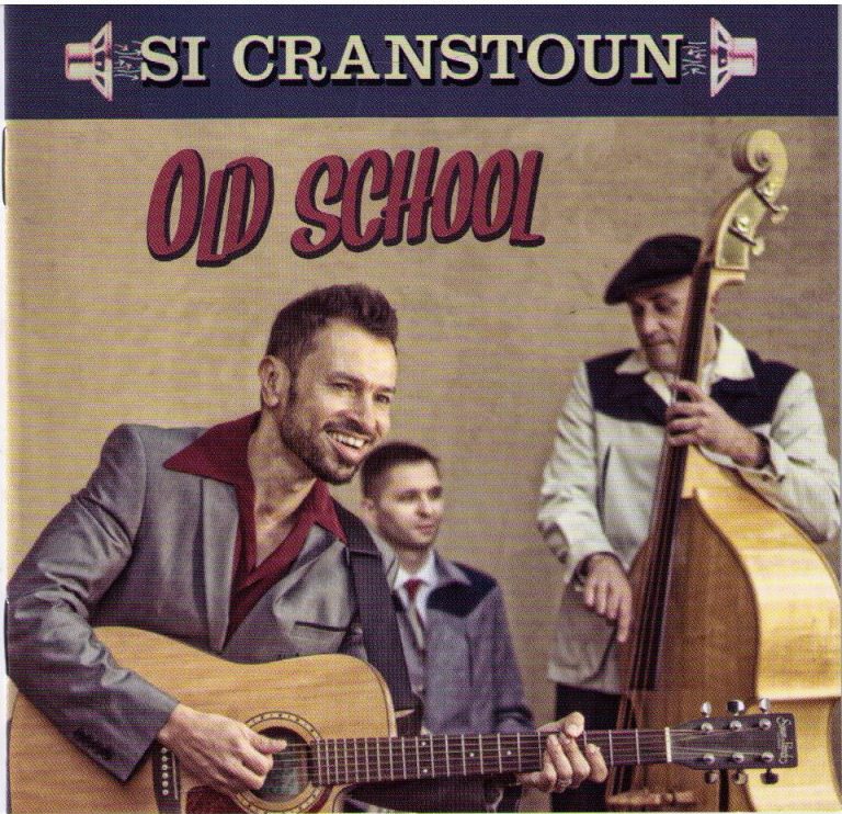 Si Cranstoun Old School CD
