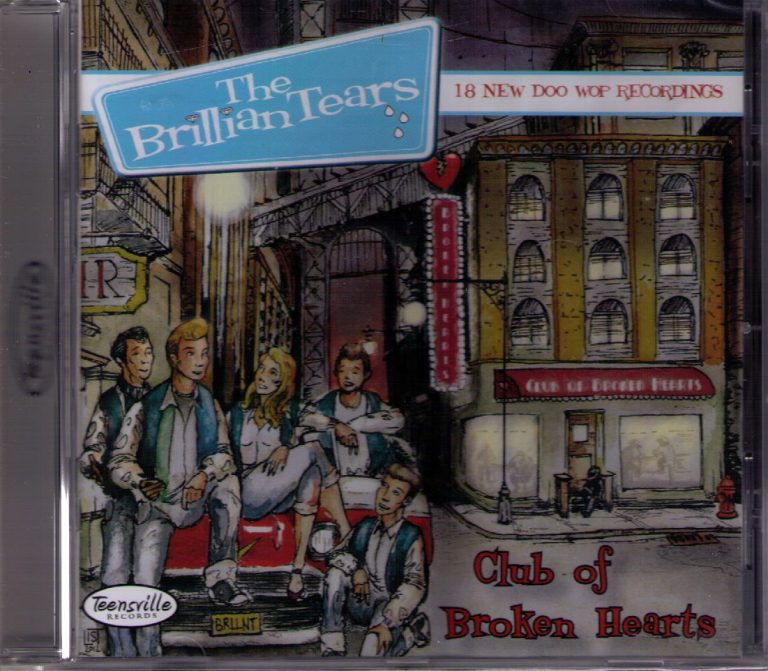 The Brillian Tears 18 New DooWop Recordings Club of Broken Hearts CD