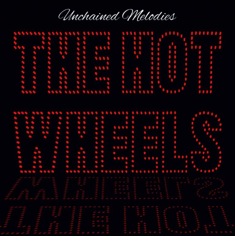 The Hot Wheels Unchained Melodies (Tessy records CD)
