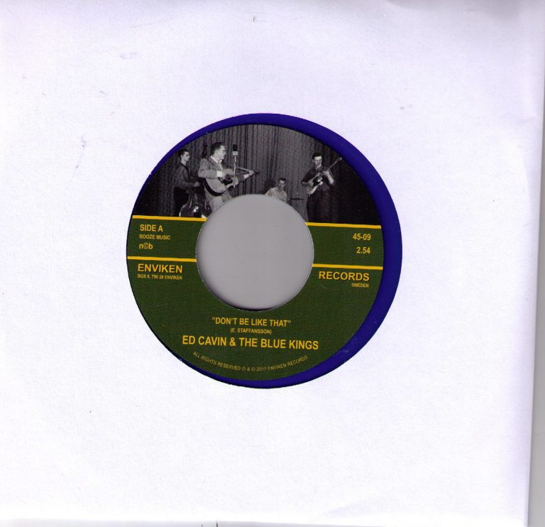 Ed Cavin & the Blue Kings Single “Don’t Be Like That” “Love Me” Enviken