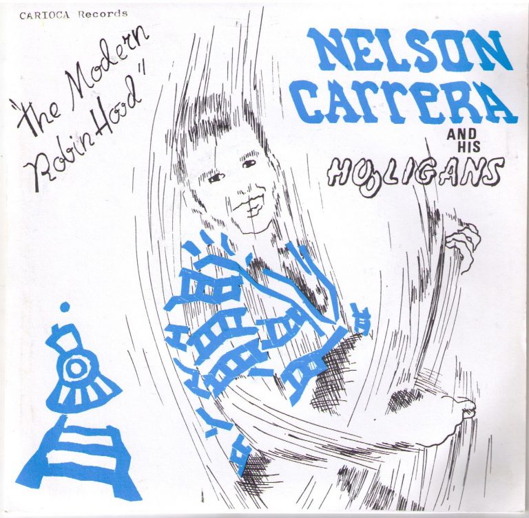 Nelson Carrera The Modern Robin Hood Single – Rare 1988  1st press. Carioca 1210