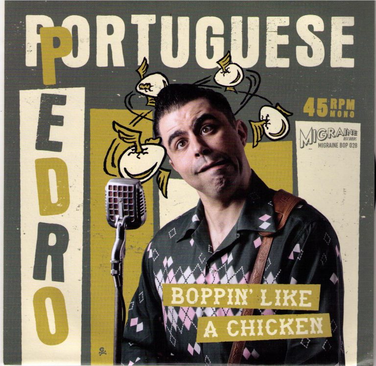 Portuguese Pedro Boppin’ Like A Chicken Single Migraine Bop 028