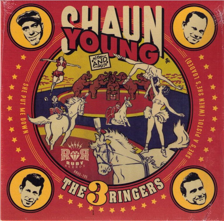 Shaun Young & the 3 Ringers Single She Put Me Down / She’s A Pistol Ruby Rec. 005 Si