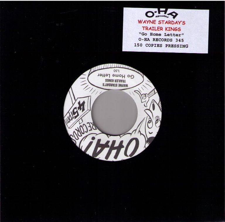 Wayne Stardays Trailer Kings Go Home Letter Single O-Ha 345
