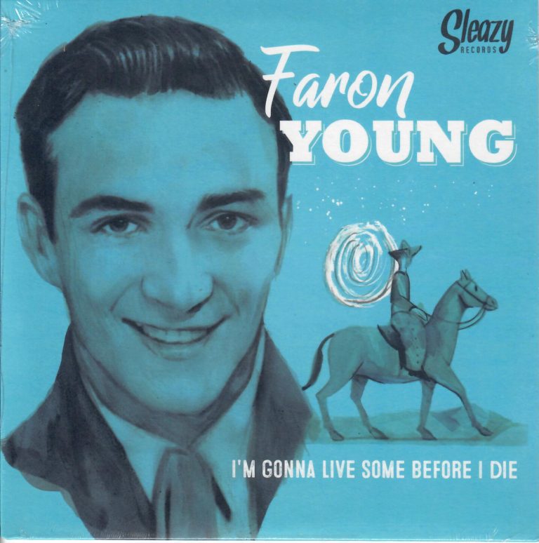Faron Young I’m gonna Live some before I die EP-Single Sleazy 135