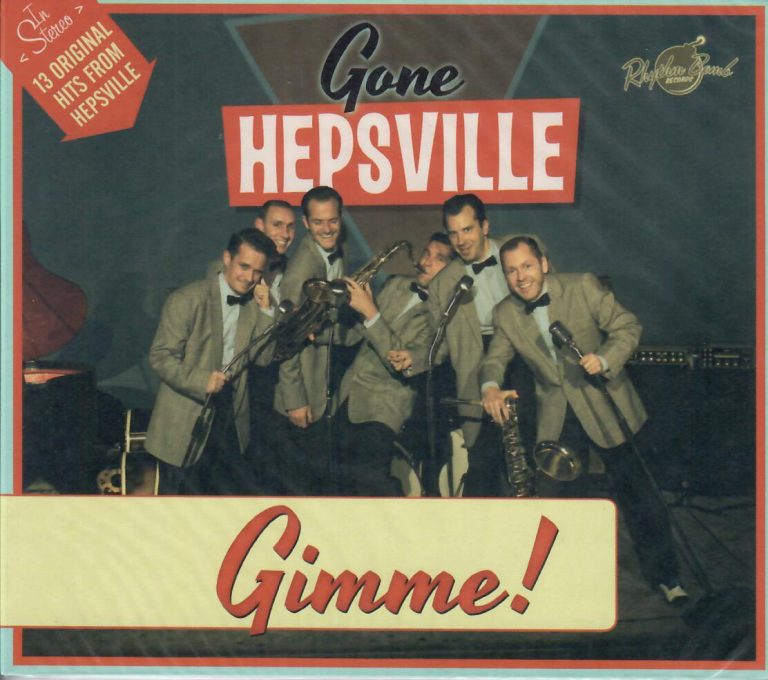 Gone Hepsville; Gimme! ; CD