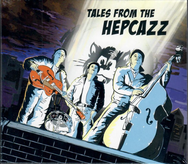 Hepcazz: Tales from the CD (Neorockabilly)
