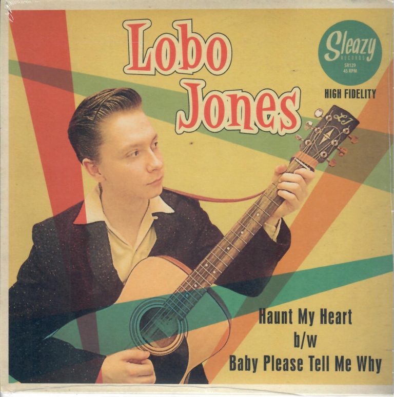 Lobo Jones Haunt my Heart Si Sleazy 129