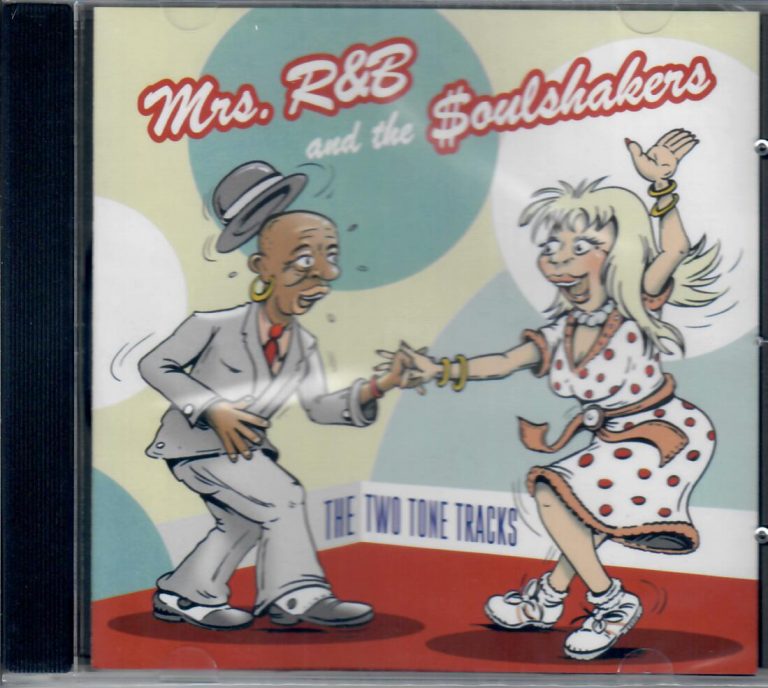 Mrs. R&B and the Soulshakers; The Two Tone Tracks; CD