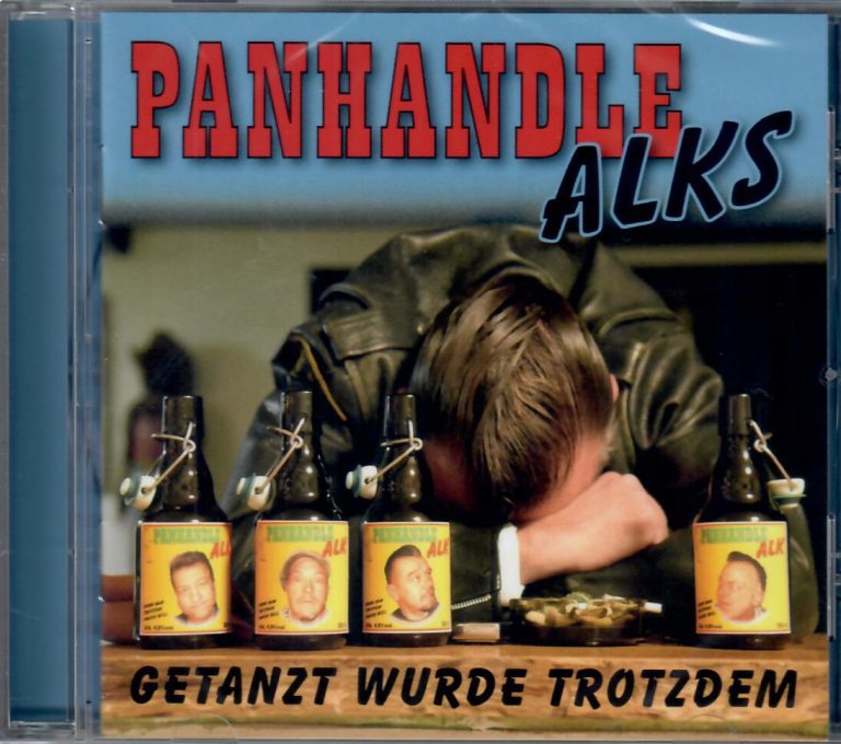 Panhandle Alks Getanzt wurde trotzdem CD