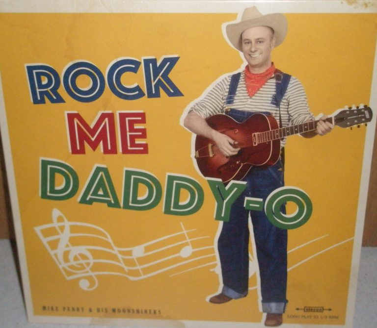 Mike Penny And His Moonshiners; Rock Me Daddy-O; 10″ LP