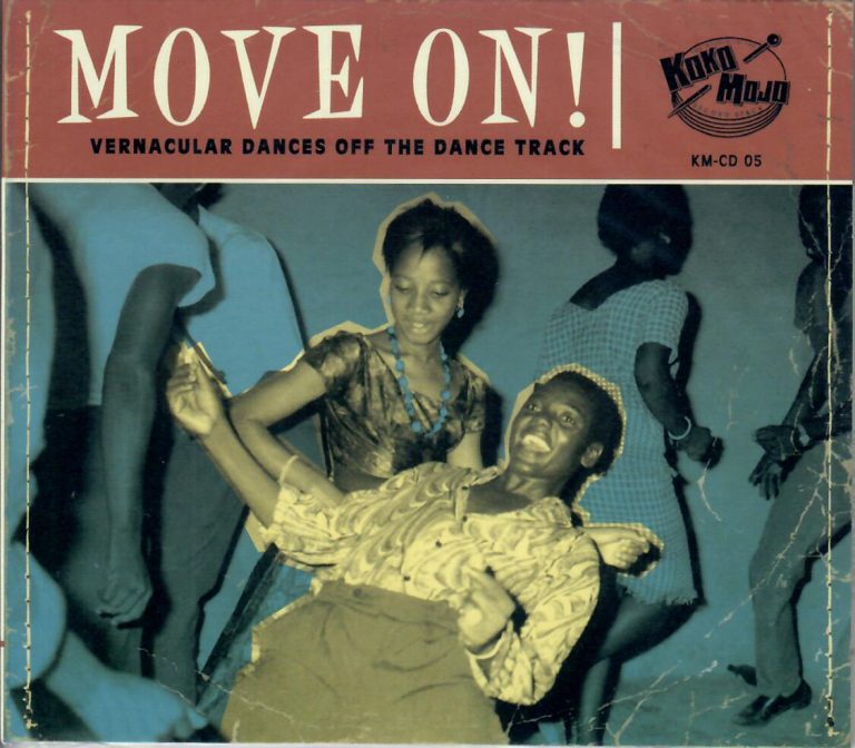 V.A.; Move On; Vernacular Dances Off The Dance Track; CD
