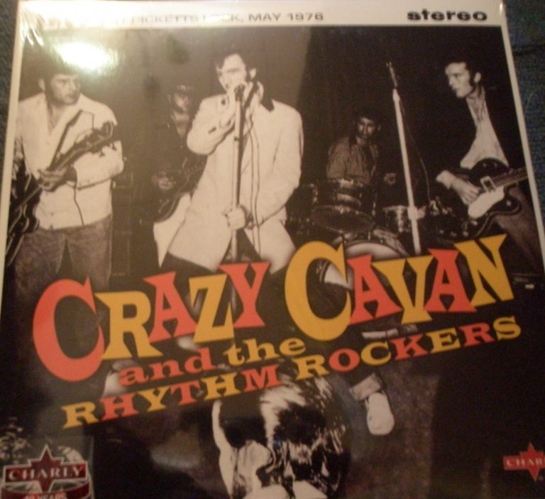 Crazy Cavan and the Rhythm Rockers; Live At Picketts Lock, May 1976; 2 10″LP