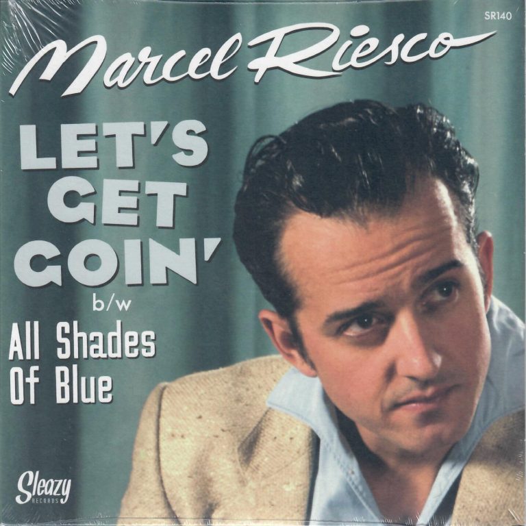 Marcel Riesco; Let’s Get Goin’; All Shades Of Blue; Single