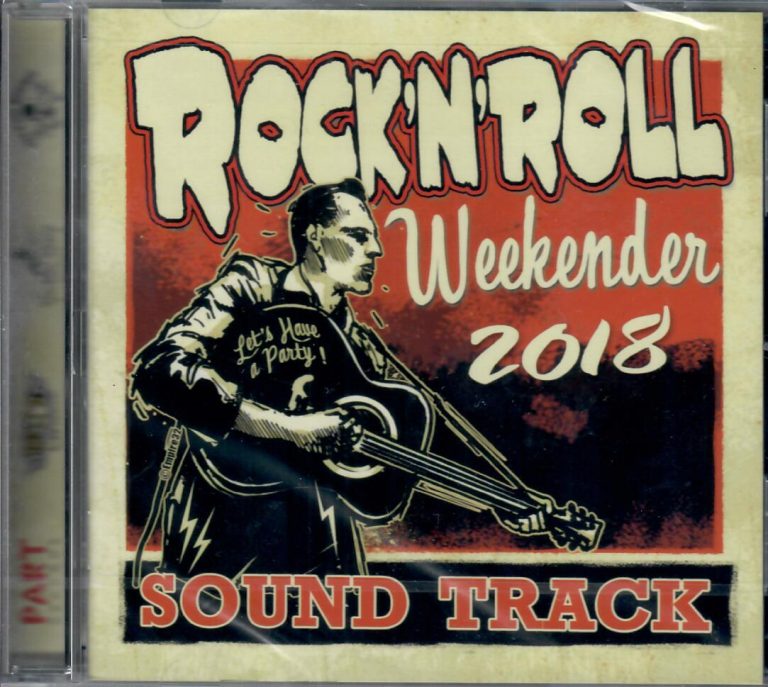 Rock’n’Roll Weekender 2018; Sound Track; CD
