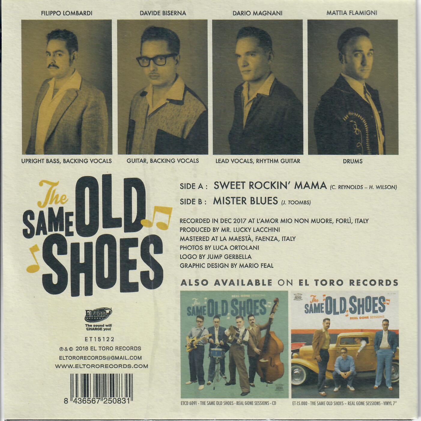 The Same Old Shoes; Sweet Rockin' Mama; Mister Blues; Single – Tessy Records