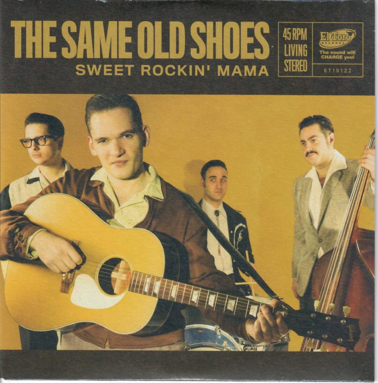 The Same Old Shoes; Sweet Rockin’ Mama; Mister Blues; Single