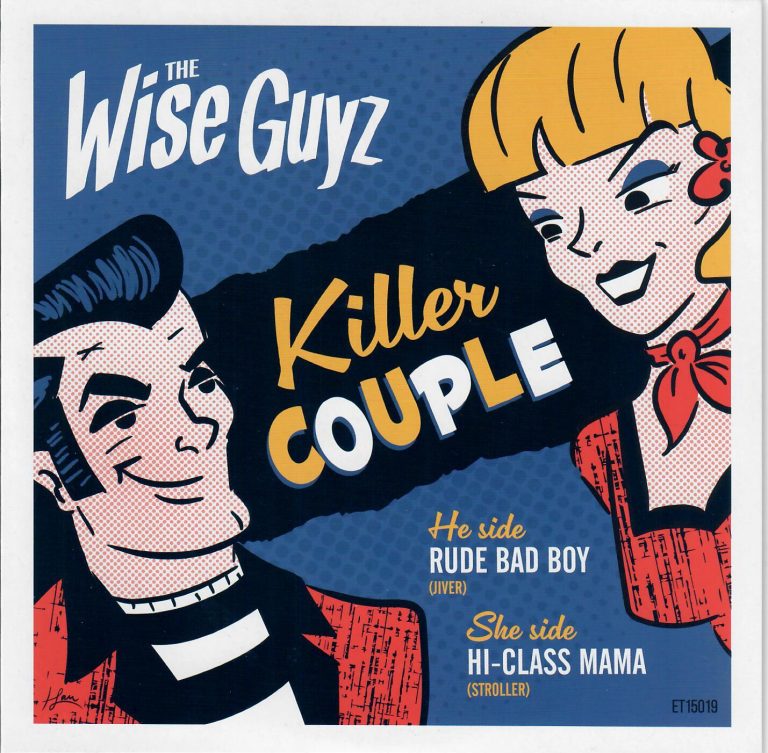 The Wise Guyz; Killer Couple; Rude Bad Boy; Hi-Class Mama; Single