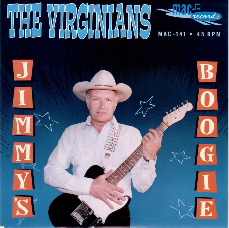 The Virginians; My Baby’s Comin’; Jimmy’s Boogie; Single