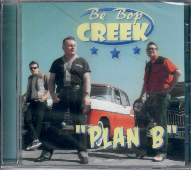 Be Bop Creek; Plan B; CD