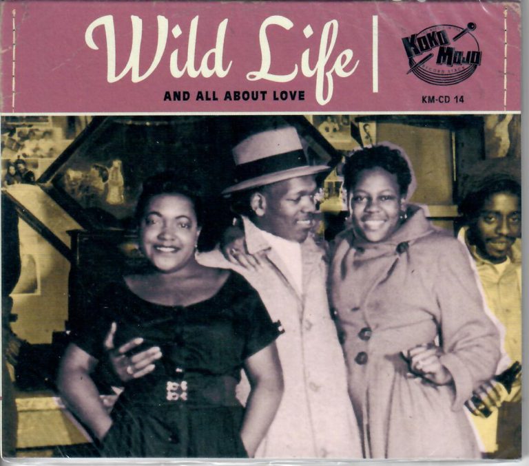 VA Wild Life And All About Love; Rockin’ 50’s Rhythm & Blues CD
