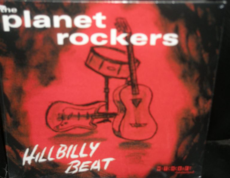 The Planet Rockers; Hillbilly Beat; LP