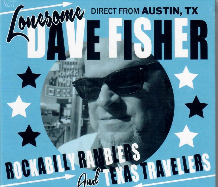 Lonesome Dave Fisher; Rockabilly Ramblers and Texas Travelers; CD