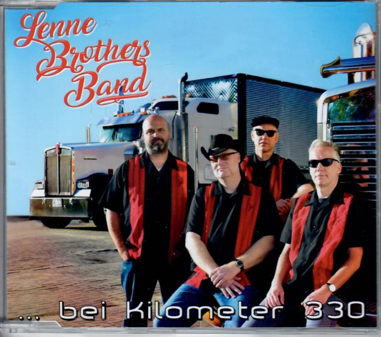 Lenne Brothers Band; Bei Kilometer 330; CD; Rockin’ And Truckin’; Genauso soll es sein