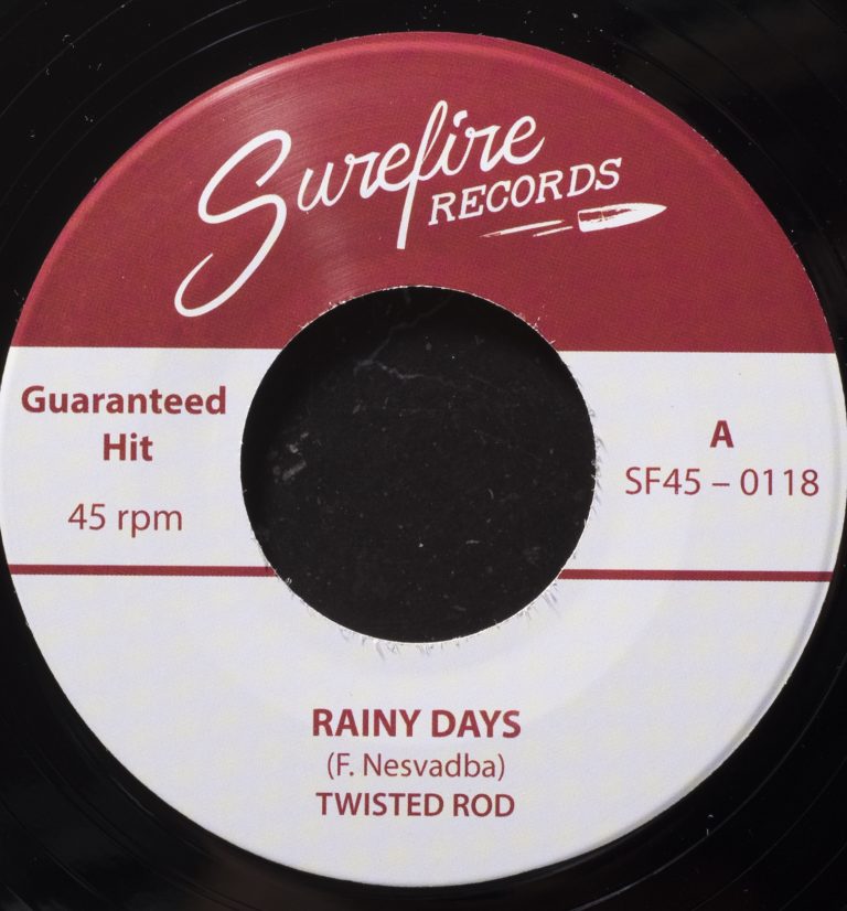 Twisted Rod Rainy Days / My Pretty baby Single – Surfire Records