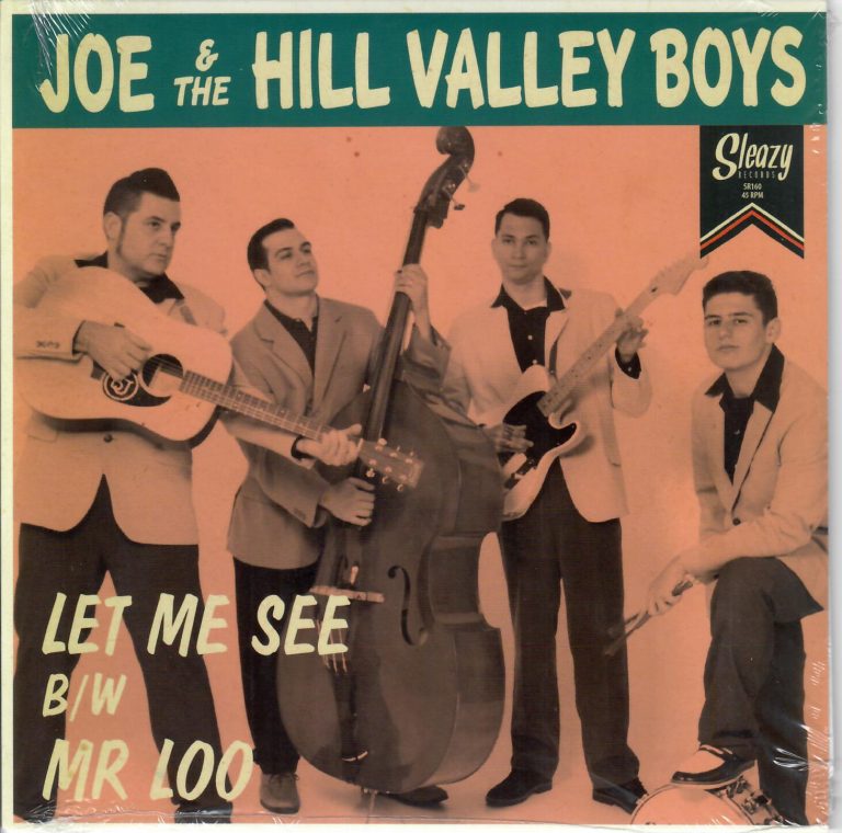 Joe & the Hill Valley Boys; Let Me See; B/W Mr. Loo; Single