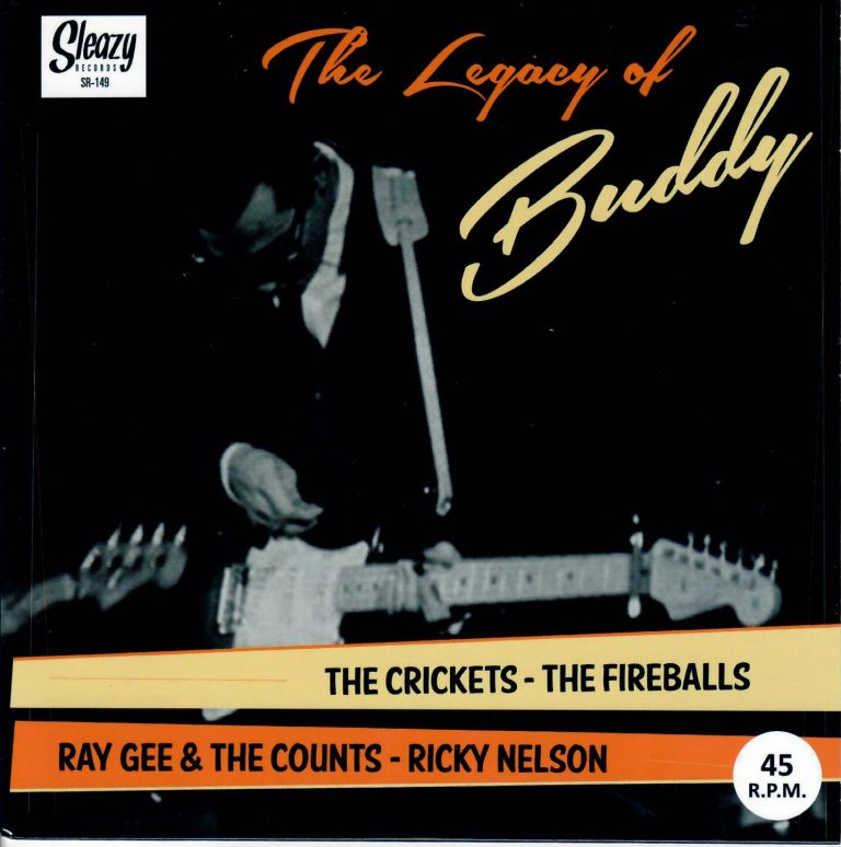 The Legacy of Buddy; The Crickets; The Fireballs; Ray Gee & the Counts; Ricky Nelson; Single