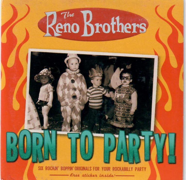 The Reno Brothers; Born To Party!; CD