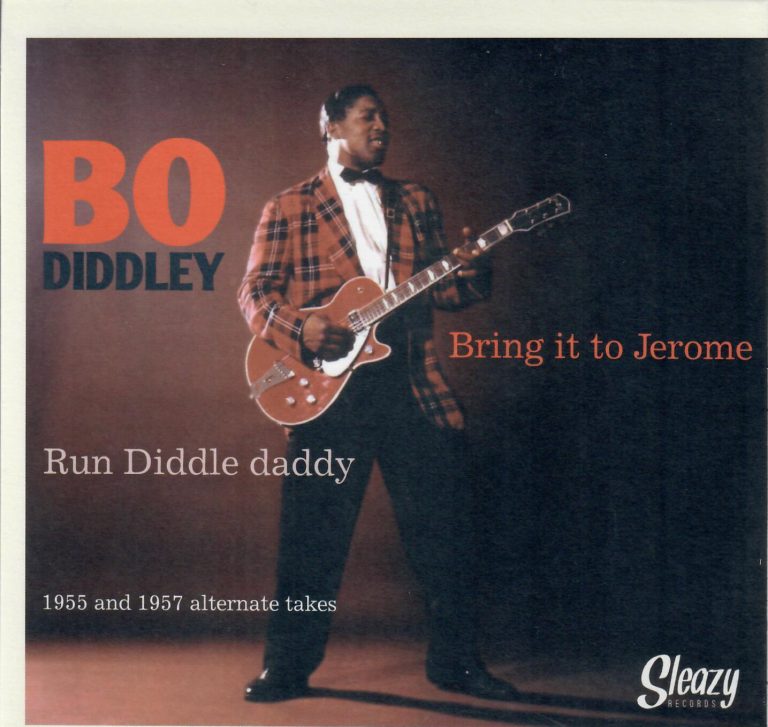 Bo Diddley; Bring It to Jerome; Run Diddle Daddy; Single