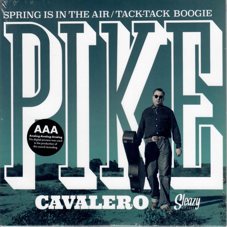 Pike Cavalero; Spring Is In The Air; Tack-Tack Boogie; Single