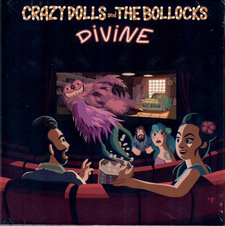 Crazy Dolls and The Bollocks; Divine; Single