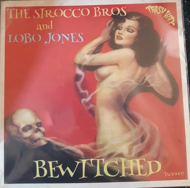 The Sirocco Bros. And Lobo Jones; Bewitched; Ten Inch Single