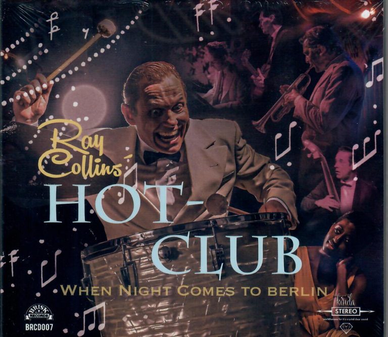 Ray Collins; Hot Club; When Night Comes To Berlin; LP