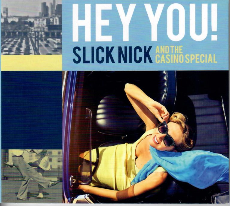 Slick Nick And The Casino Special; Hey You; CD
