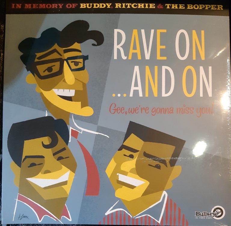 In Memory Of Buddy, Ritchie & The Bopper; Rave On And On; Gee, We’re Gonna Miss You!; Doppel LP