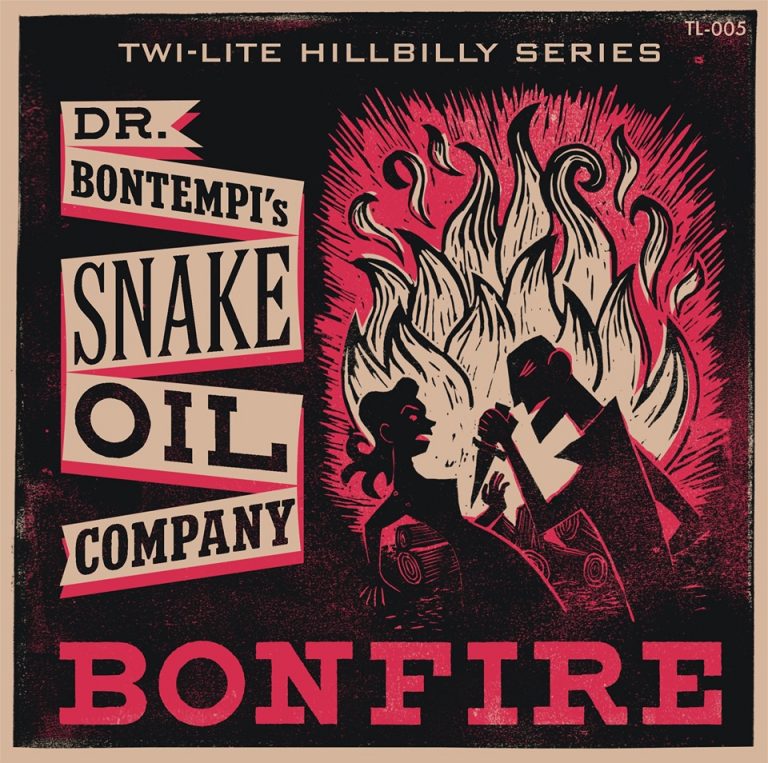 Dr. Bontempi’s Snake Oil company Bonfire Single (limitiert)