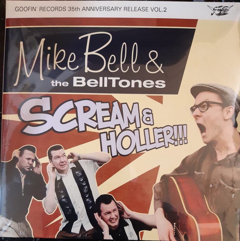Mike Bell Scream & Holler!!!  10″ LP (lim. Goofin’ Rec)