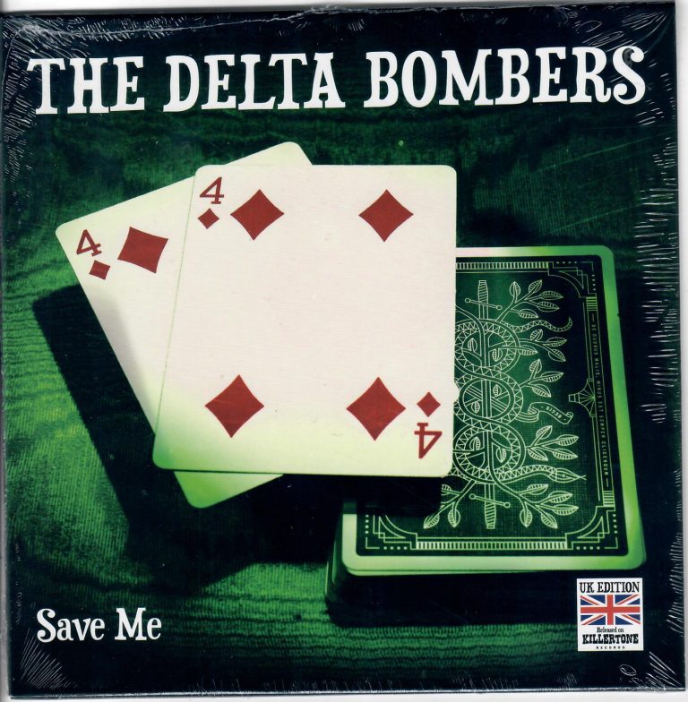 The Delta Bombers; Save me; limited sprinkeled Vinyl – Killertone UK Press.