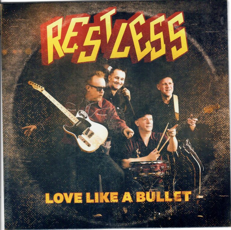 Restless Love like a Bullet / Get up an get out  limited Vinyl 45