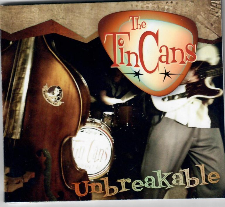 Tin Cans unbreakable