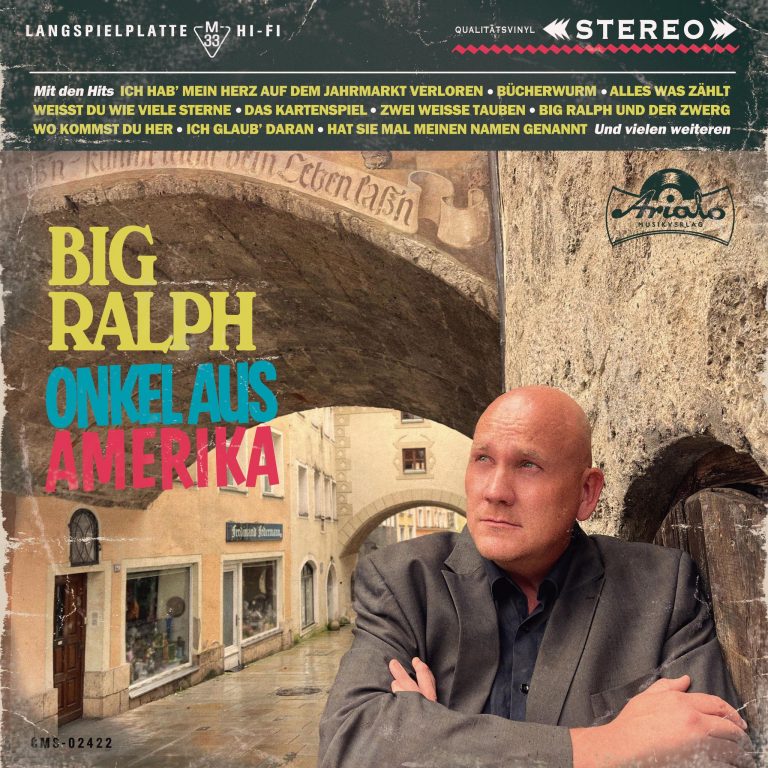 Big Ralph Der Onkel aus Amerika  slimcase CD – only 100 copys!