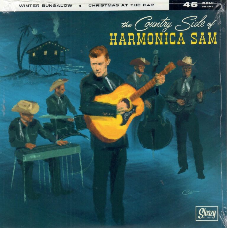 Country Side of Harmonica Sam Winter Bungalow / Christmas at the bar Sleazy Rec.