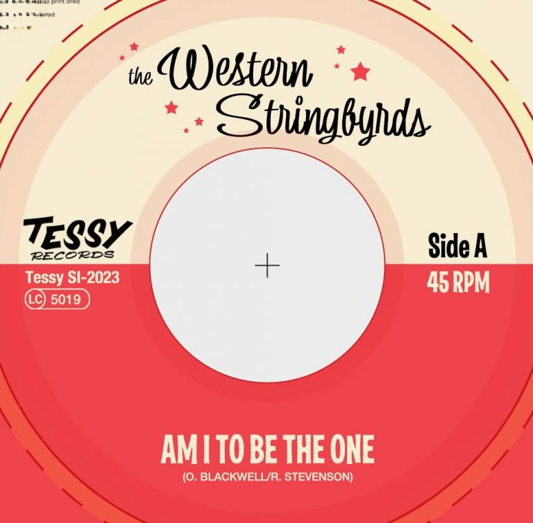 Western Stringbyrds Am I to be the one Tessy 7″ Si 1023