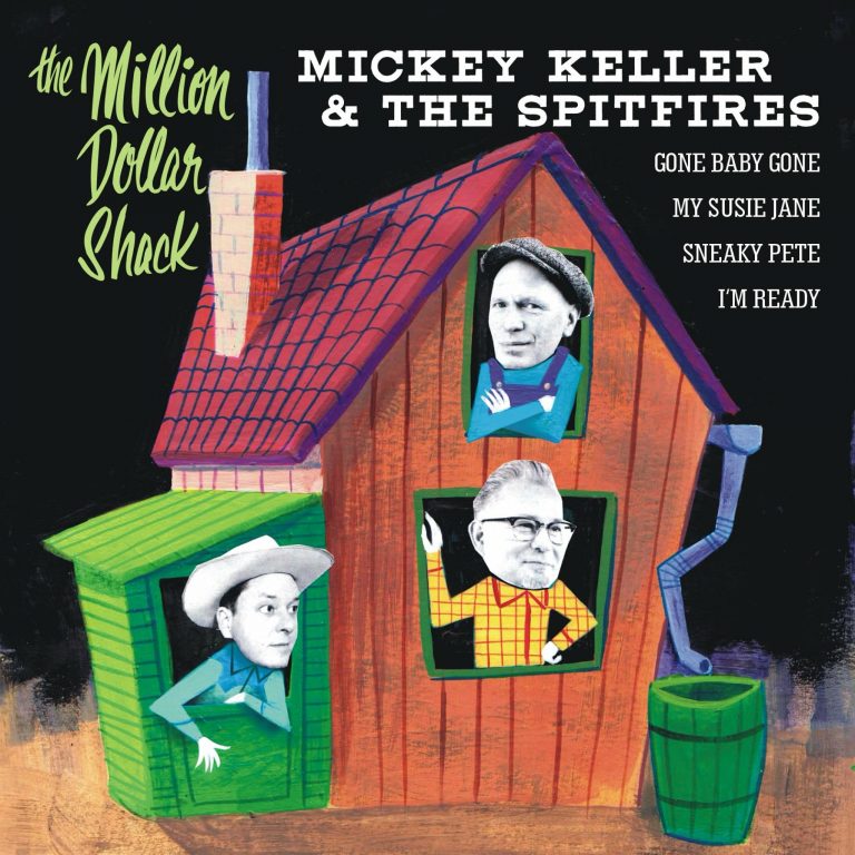Mickey Keller and the Spitfires Million Dollar Shack EP Tessy Records (Release 16.05.2026)